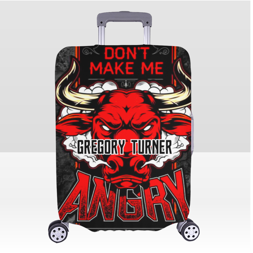 "Don't Make Me Angry" Luggage Cover